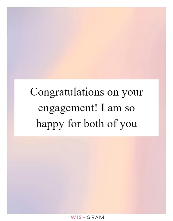 Congratulations on your engagement! I am so happy for both of you