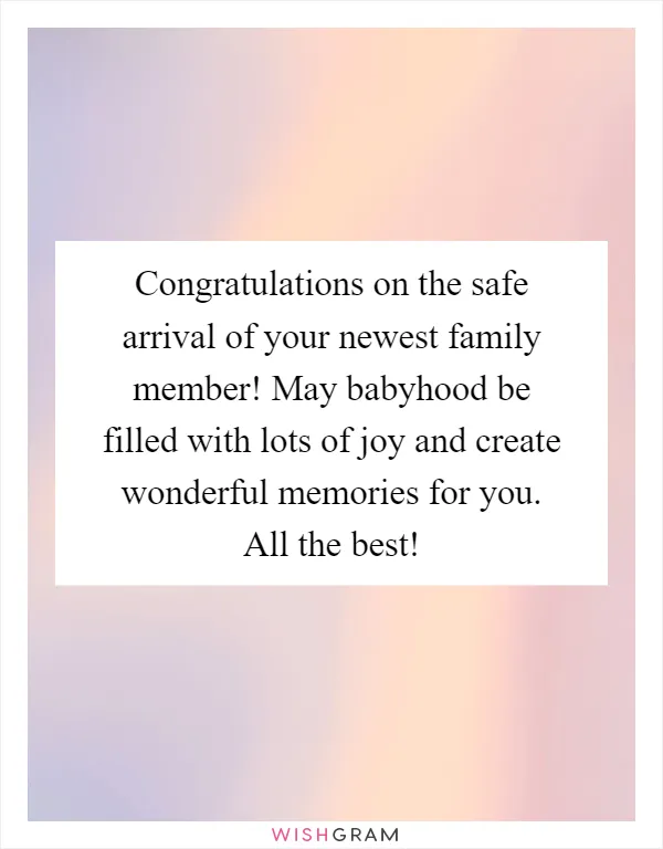 Congratulations on the safe arrival of your newest family member! May babyhood be filled with lots of joy and create  wonderful memories for you. All the best!