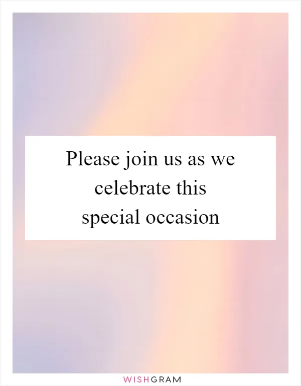 Please join us as we celebrate this special occasion