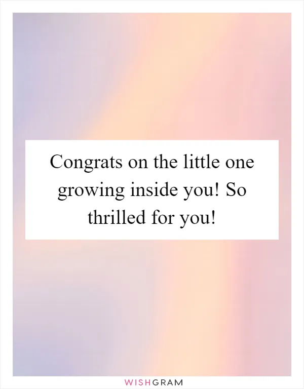 Congrats on the little one growing inside you! So thrilled for you!