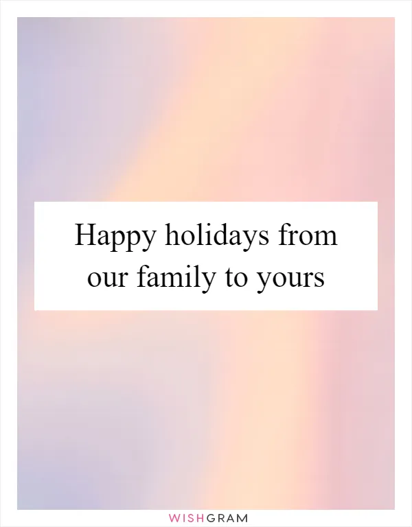 Holiday Letter to Our Family to Yours