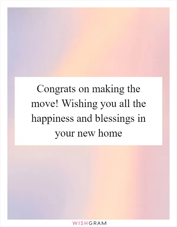 Congrats on making the move! Wishing you all the happiness and blessings in your new home