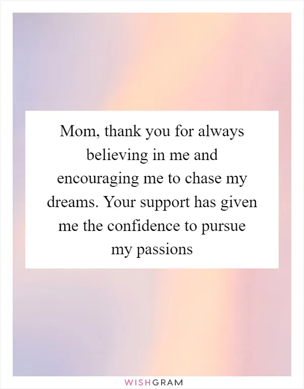 Mom, thank you for always believing in me and encouraging me to chase my dreams. Your support has given me the confidence to pursue my passions