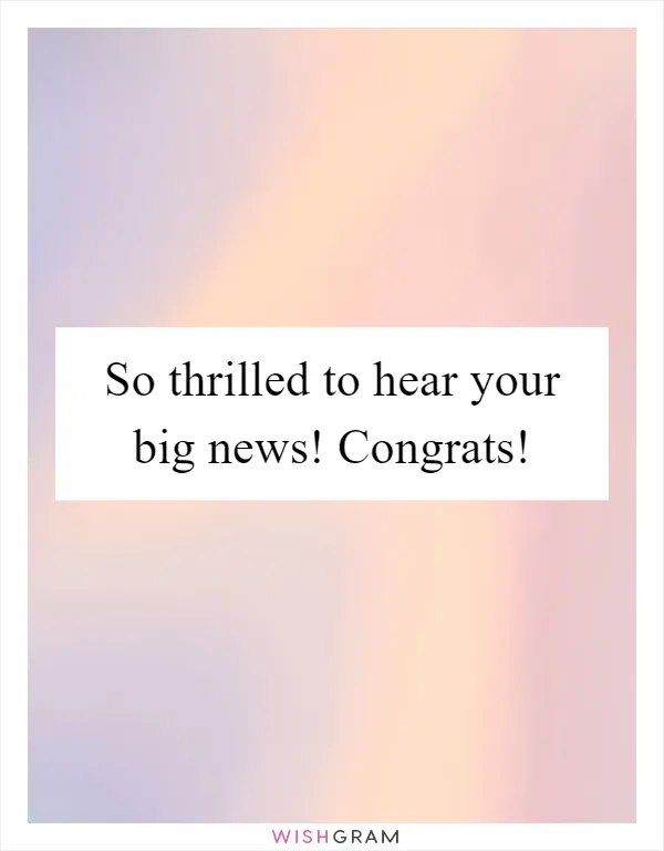 So thrilled to hear your big news! Congrats!