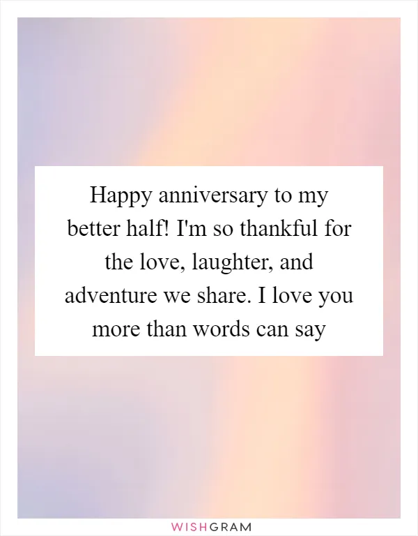 Happy anniversary to my better half! I'm so thankful for the love, laughter, and adventure we share. I love you more than words can say