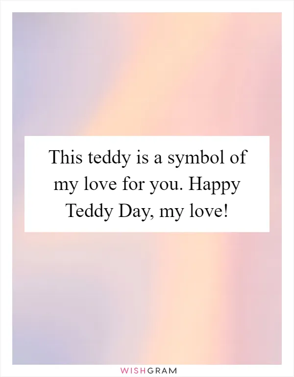 teddy my love