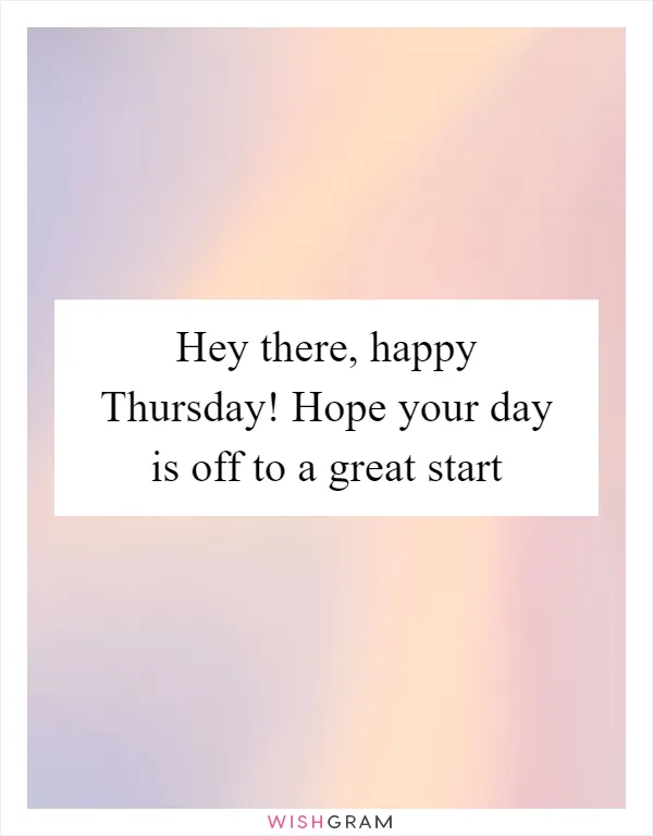 Hey there, happy Thursday! Hope your day is off to a great start