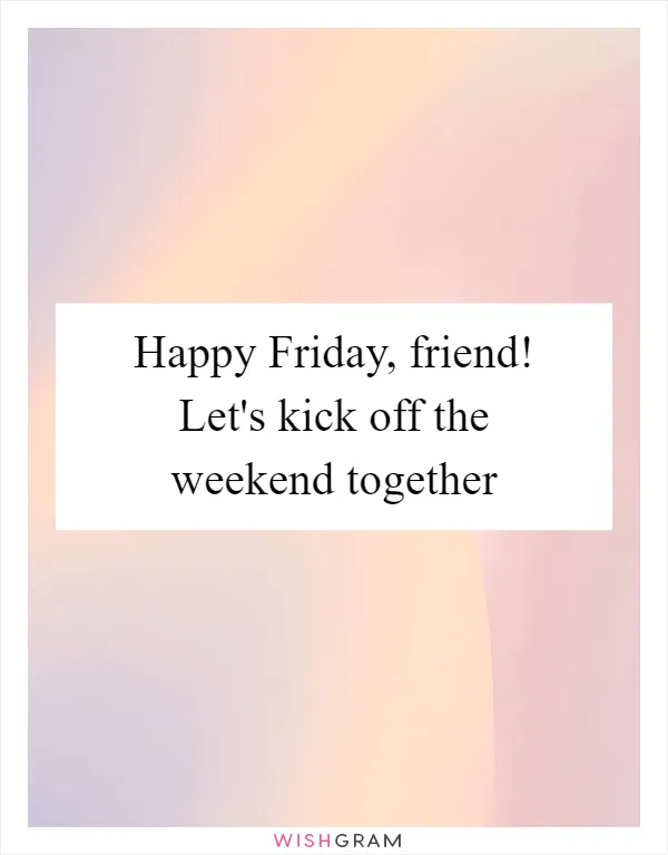 Happy Friday, friend! Let's kick off the weekend together