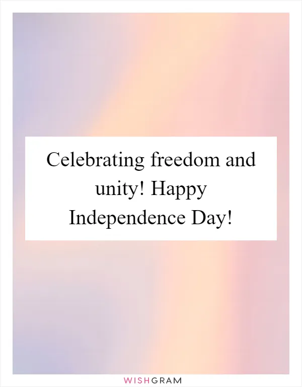 Celebrating freedom and unity! Happy Independence Day!