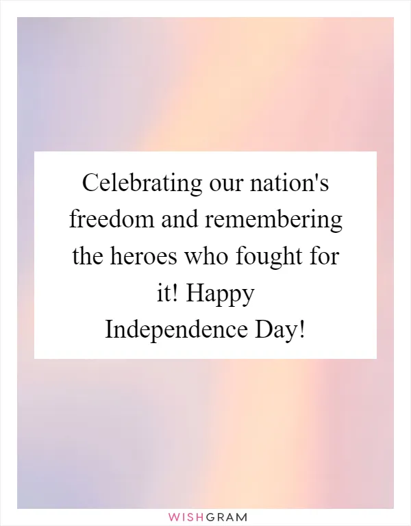 Celebrating our nation's freedom and remembering the heroes who fought for it! Happy Independence Day!