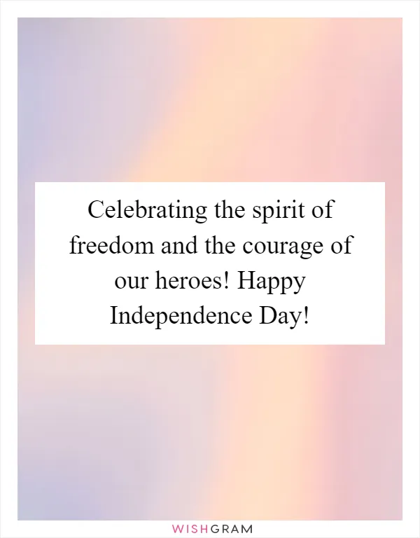 Celebrating the spirit of freedom and the courage of our heroes! Happy Independence Day!