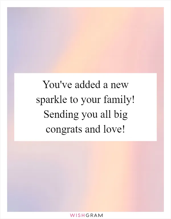 You've added a new sparkle to your family! Sending you all big congrats and love!