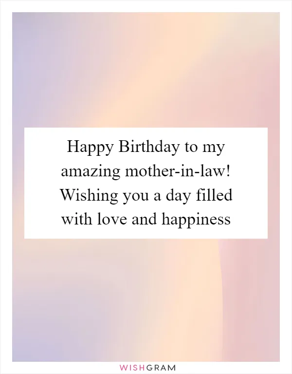 Happy Birthday to my amazing mother-in-law! Wishing you a day filled with love and happiness