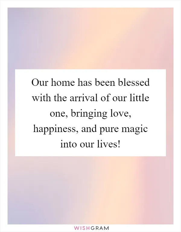 Our home has been blessed with the arrival of our little one, bringing love, happiness, and pure magic into our lives!
