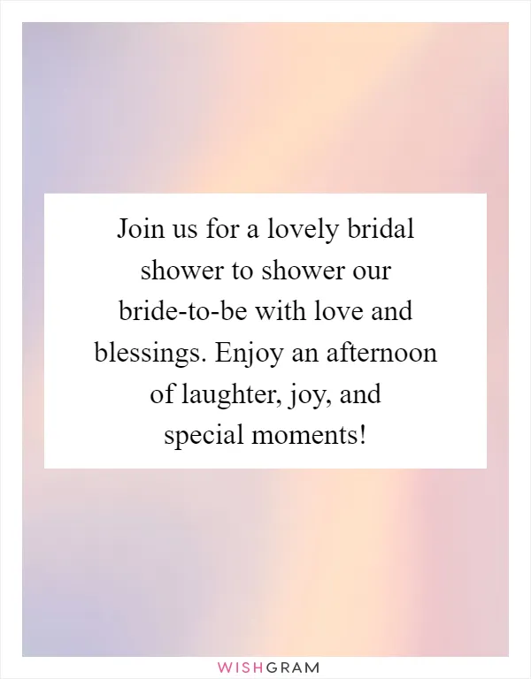 Join us for a lovely bridal shower to shower our bride-to-be with love and blessings. Enjoy an afternoon of laughter, joy, and special moments!