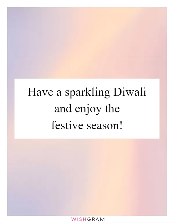 Have a sparkling Diwali and enjoy the festive season!