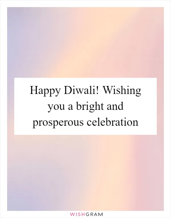 Happy Diwali! Wishing you a bright and prosperous celebration