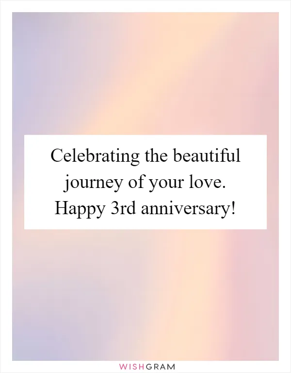 Celebrating the beautiful journey of your love. Happy 3rd anniversary!