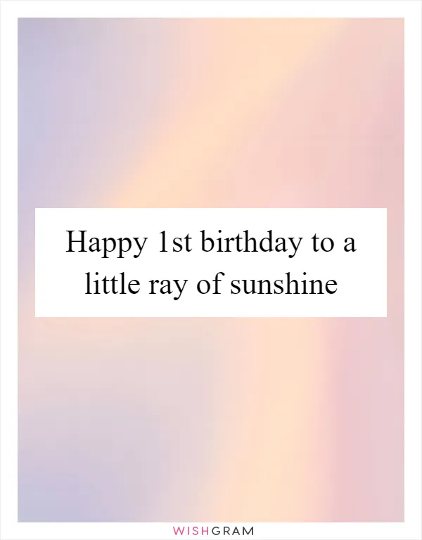 Happy 1st birthday to a little ray of sunshine