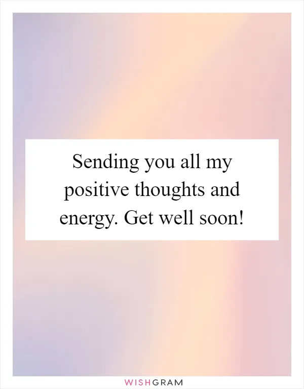 Sending you all my positive thoughts and energy. Get well soon!