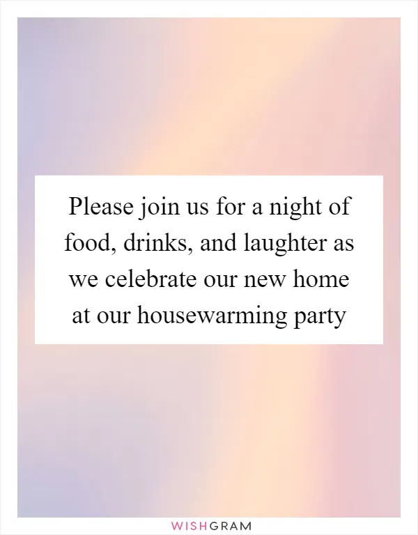 Please join us for a night of food, drinks, and laughter as we celebrate our new home at our housewarming party