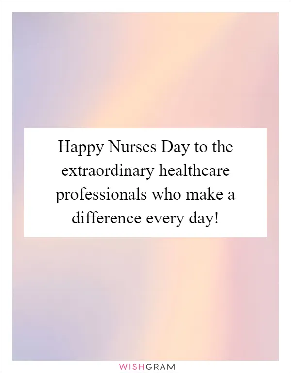 Happy Nurses Day to the extraordinary healthcare professionals who make a difference every day!