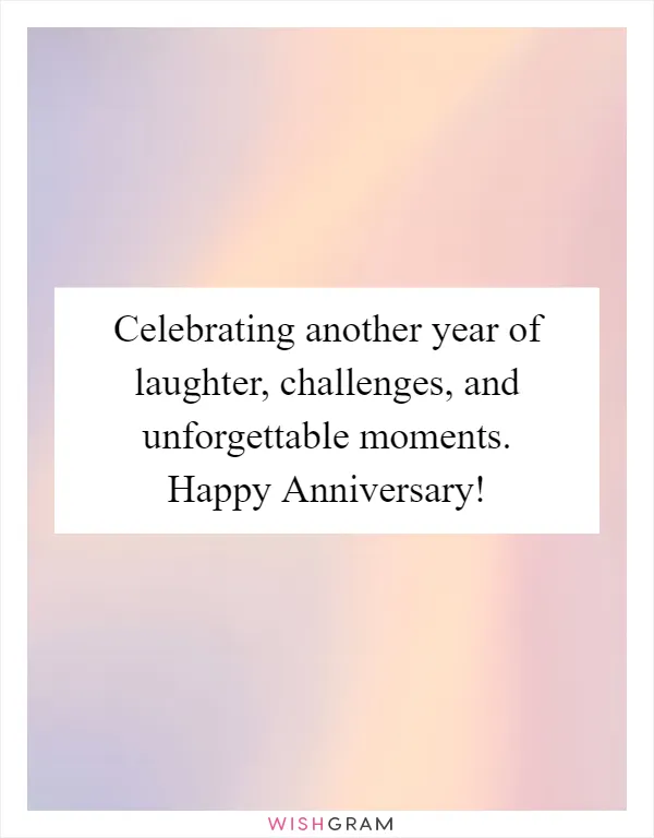 Celebrating another year of laughter, challenges, and unforgettable moments. Happy Anniversary!