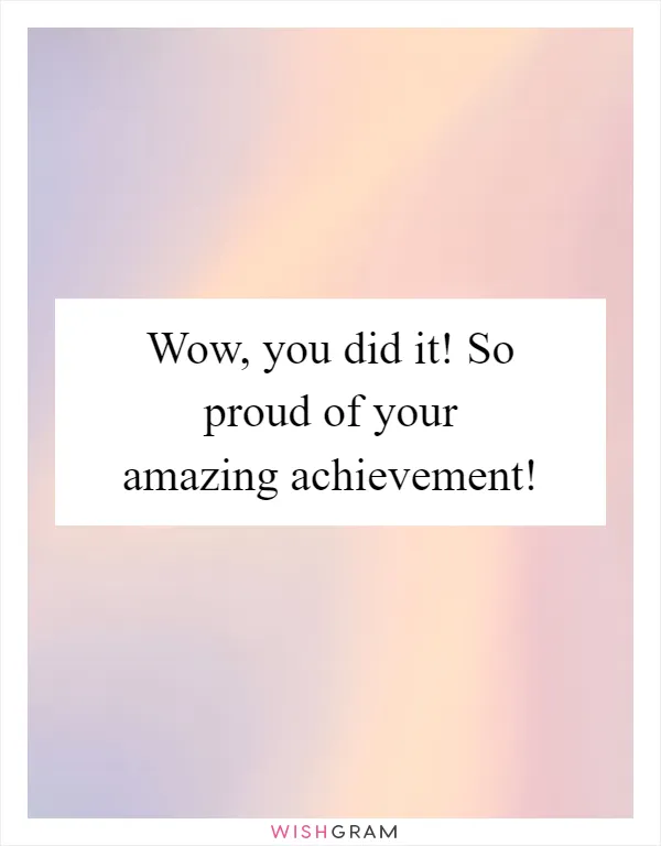 Wow, you did it! So proud of your amazing achievement!