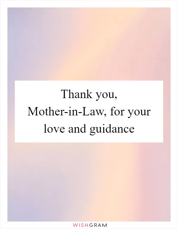 Thank you, Mother-in-Law, for your love and guidance