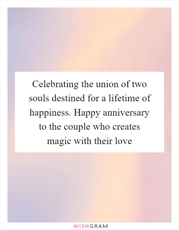 Celebrating the union of two souls destined for a lifetime of happiness. Happy anniversary to the couple who creates magic with their love