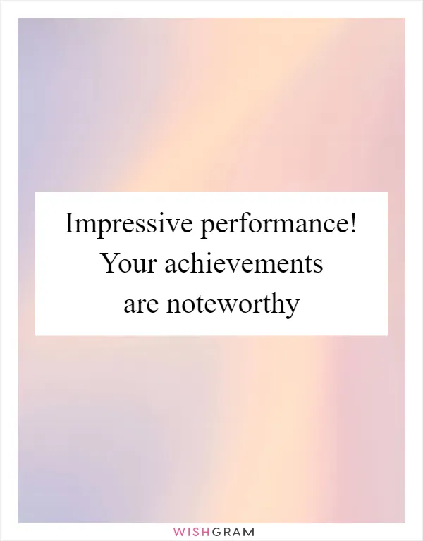 Impressive performance! Your achievements are noteworthy