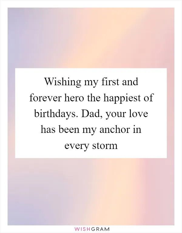 Wishing my first and forever hero the happiest of birthdays. Dad, your love has been my anchor in every storm