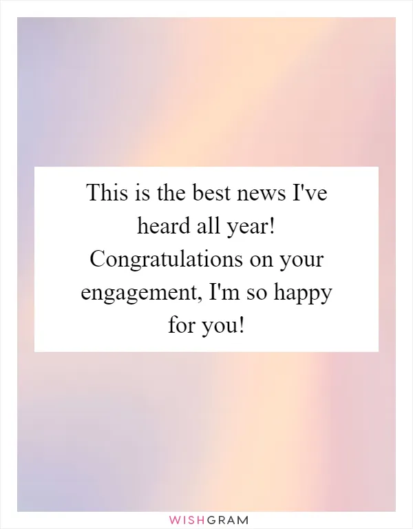 This is the best news I've heard all year! Congratulations on your engagement, I'm so happy for you!